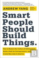 Smart People Should Build Things