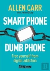 Smart Phone Dumb Phone