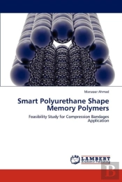 Smart Polyurethane Shape Memory Polymers