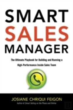 Bertrand.pt - Smart Sales Manager: The Ultimate Playbook For Building And Running A High-Performance Sales Team