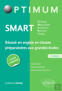 Bertrand.pt - Smart - Strategic, Measurable, Ambitious, Relevant, Timely - Réussir En Anglais En Classes Préparatoires Aux Grandes Écoles - 2e Éd.