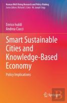 Smart Sustainable Cities And Knowledge-Based Economy