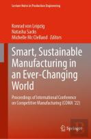 Smart, Sustainable Manufacturing In An Ever-Changing World