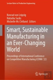 Smart, Sustainable Manufacturing In An Ever-Changing World