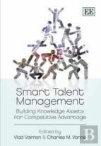 Smart Talent Management - Building Knowledge Assets For Competitive Advantage