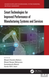Smart Technologies For Improved Performance Of Manufacturing Systems And Services