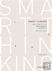 Smart Thinking: Skills For Critical Understanding And Writing