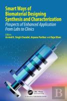 Smart Ways Of Biomaterial Designing Synthesis And Characterization