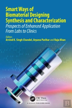 Bertrand.pt - Smart Ways Of Biomaterial Designing Synthesis And Characterization