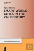 Smart World Cities In The 21st Century