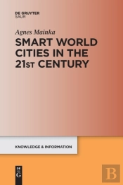 Smart World Cities In The 21st Century