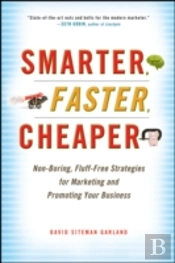 Smarter, Faster, Cheaper