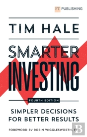 Smarter Investing: Simpler Decisions For Better Results