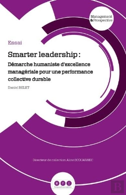 Bertrand.pt - Smarter Leadership - Demarche Humaniste D'Excellence Manageriale Pour Une Performance Collective Dur
