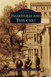 Smartsville And Timbuctoo