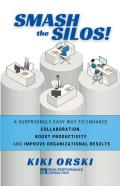 Smash The Silos!