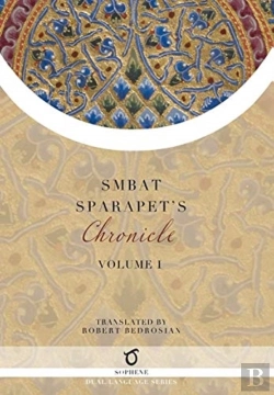 Bertrand.pt - Smbat Sparapet'S Chronicle: Volume 1