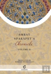 Smbat Sparapet'S Chronicle: Volume 2