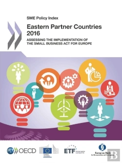 Bertrand.pt - Sme Policy Index: Eastern Partner Countries 2016 Assessing The Implementation Of The Small Business Act For Europe