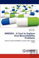 Smedds - A Tool To Explore Oral Bioavailability Problems