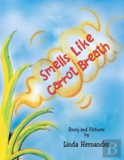 Smells Like Carrot Breath