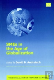 Smes In The Age Of Globalization