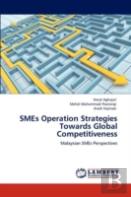 Smes Operation Strategies Towards Global Competitiveness