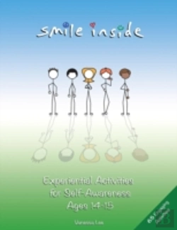Bertrand.pt - Smile Inside: Experiential Activities For Self-Awareness Ages 14-15