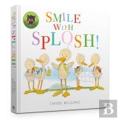 Smile With Splosh Board Book
