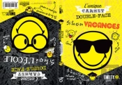 Smiley - L'Unique Carnet Double-Face Ecole/Vacances
