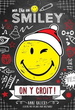 Bertrand.pt - Smiley - Ma Vie En Smiley - Tome 6 - On Y Croit ! (Pas Vrai ?) - Volume 06