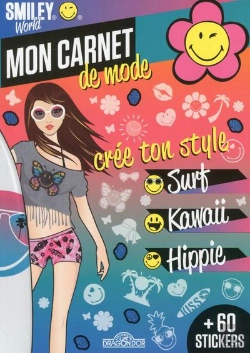 Bertrand.pt - Smileyworld - Mon Carnet De Mode - Cree Ton Style Surf, Kawai Et Hippie