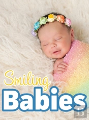 Smiling Babies: A Picture Book With Easy