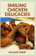 Smiling Chicken Delicacies
