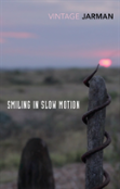 Smiling In Slow Motion