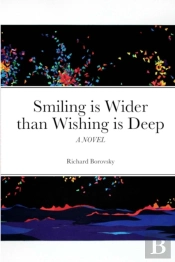 Smiling Is Wider Than Wishing Is Deep