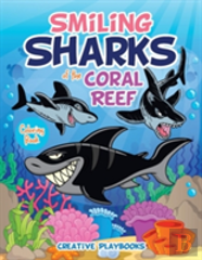 Smiling Sharks Of The Coral Reef Coloring Book