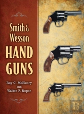 Smith & Wesson Hand Guns