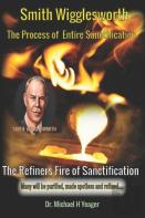 Smith Wigglesworth The Process Of Entire Sanctification