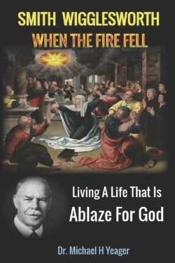 Bertrand.pt - Smith Wigglesworth When The Fire Fell