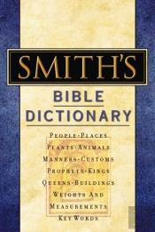Smith'S Bible Dictionary