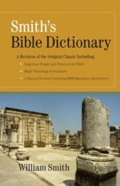 Smith'S Bible Dictionary