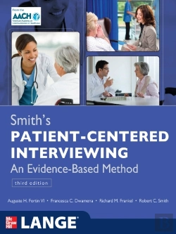 Bertrand.pt - Smith'S Patient Centered Interviewing: An Evidence-Based Method, Third Edition