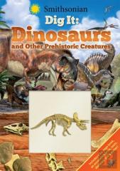 Smithsonian Dig It: Dinosaurs & Other Prehistoric Creatures