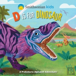 Bertrand.pt - Smithsonian Kids: D Is For Dinosaur