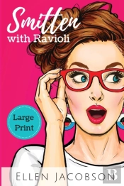 Smitten With Ravioli: Large Print Editio