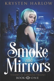Smoke And Mirrors