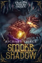 Smoke And Shadow