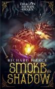 Smoke And Shadow