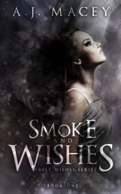 Smoke And Wishes